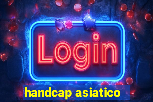 handcap asiatico -1.5